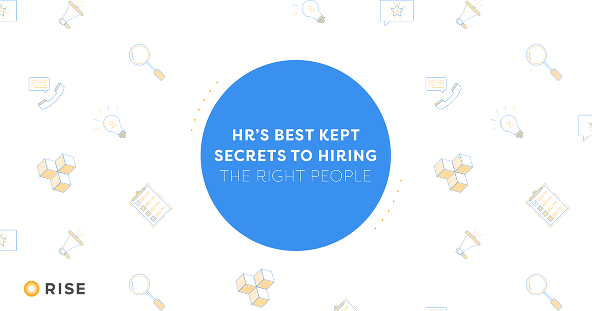 Download HR’s Best Kept Secrets to Hiring the Right People [Ebook]